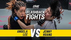 550K views · 3.6K reactions | ANGELA LEE  JENNY HUANG - FLASHBACK FIGHT The best moments from "Unstoppable's" first ONE Atomweight World Title defense! | ONE Championship | Facebook