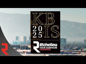 KBIS 2025 - Richelieu Hardware