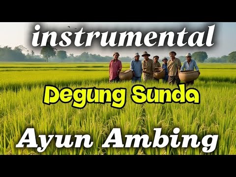 Instrumental Degung Sunda | Ayun Ambing