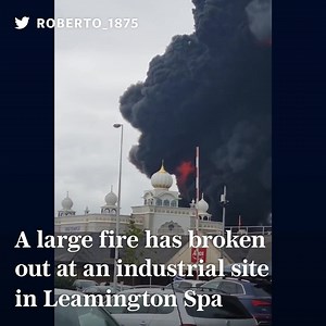 37K views · 188 reactions |  One person is missing in the large fire at a chemical plant in Leamington Spa that has forced the evacuation of a neighbouring Covid megalab Read more: https://www.telegraph.co.uk/news/2021/08/27/large-fire-leamington-spa-sees-nearby-properties-evacuated/ | The Telegraph | Facebook