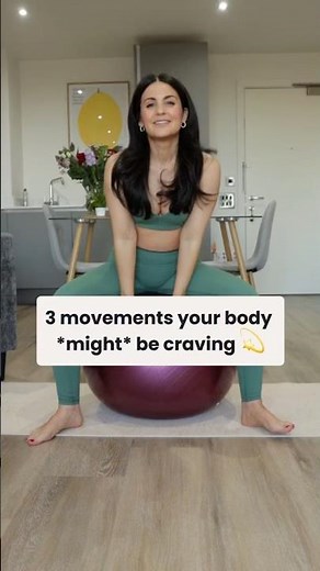 Movements your body might be craving…. Exercise ball edition!