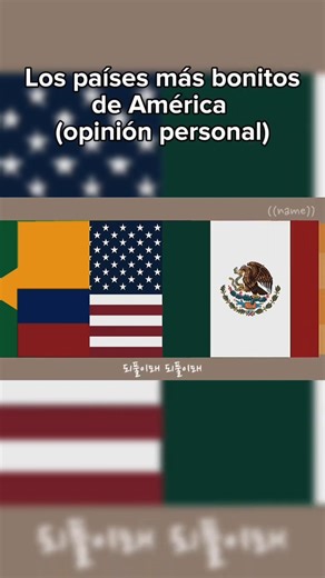 los países más bonitos de América (Opinión personal)