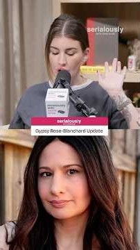 Gypsy-Rose Blanchard Update