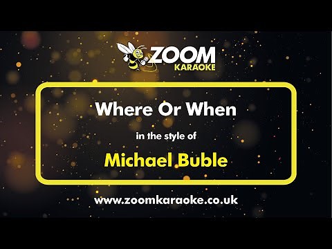 Michael Buble - Where Or When - Karaoke Version from Zoom Karaoke
