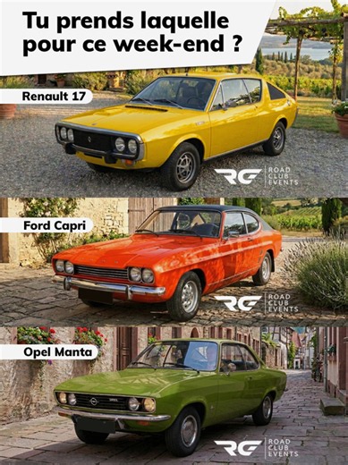 Renault 17, Ford Capri ou Opel Manta : quelle voiture choisir ce week-end ?