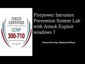 30- Firepower Intrusion Prevention System Lab with Attack Exploit windows 7