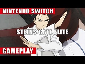Steins;Gate Elite Nintendo Switch Gameplay