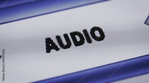 "Audio" on the screen. Looping. Stock Video