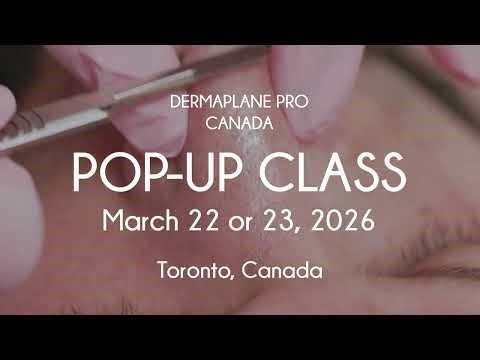 Dermaplaning Certification Toronto | March 22 or 23 Pop-Up Class