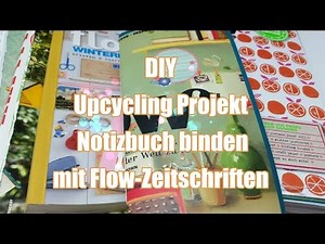 Upcycling // DIY // Flow Travelers Notebook Junk Journal // Notizheft mit Fadenbindung