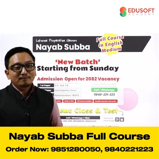 Loksewa Nayab Subba Preparation: New English Medium Batch 2082 Announced | Edusoft Academy Click the link below and fill the Google form: 📌 For Nayab Subba Full Course: https://bit.ly/Nasu2082 📌 Download App Free Demo Class & Test: https://bit.ly/m/EdusoftApp Other Links: WhatsApp: https://wa.me/ 9779851280050 WhatsApp: https://wa.me/ 9779840221223 Contact Edusoft Academy for more details regarding Online Courses and Offline Video Courses: Call: 01-5901590, 9851280050, 9840221223 Kathmandu, Ne