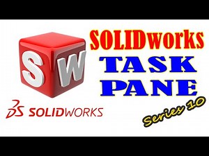 Task Pane | SolidWorks Essential | Series 10 #solidworkstutorialformechanicalengineering
