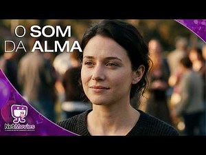 O Som da Alma - Filme Completo Dublado GRÁTIS - Filme de Drama | NetMovies
