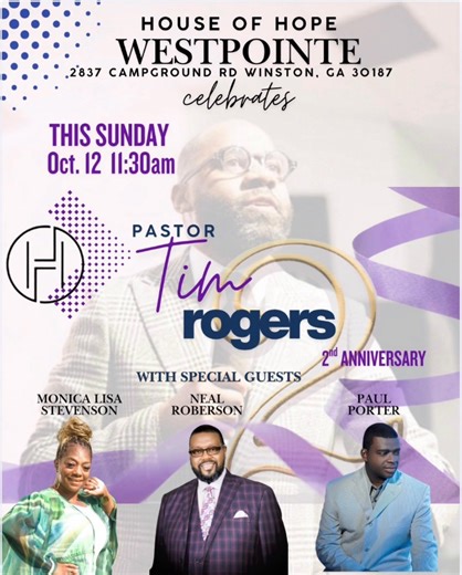 Join us this Sunday! We are celebrating the 2nd yr. anniversary for Pastor Tim @ House of Hope Westpointe! #pastortimrogers #houseofhopewestpointe | Tim Rogers & The Fellas