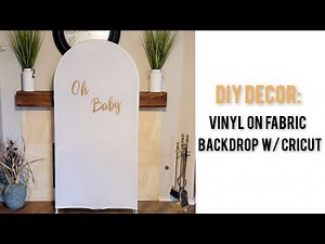 How to make a vinyl sign for FABRIC backdrops using a Cricut