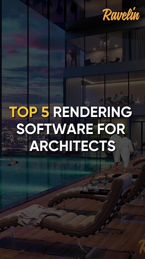 Top 5 Rendering Software for Architects in 2023