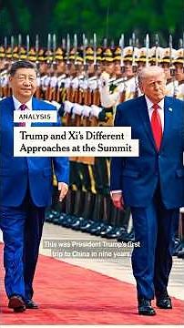 Trump and Xi’s Different Approaches at the Summit