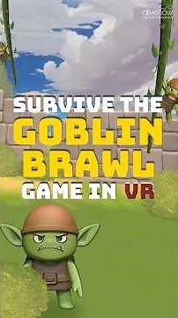 Immersive VR : Goblin Brawl Demo on Meta Quest 3