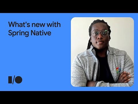 What's new with Spring Native on Google Cloud