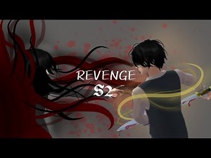 Revenge S2 | Ep 5 | Three | #fyp #sakuraschoolsimulator #youtubehome