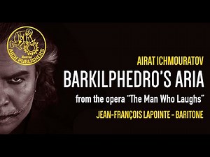 Barkilphedro's Aria (baritone) from the opera "The Man Who Laughs" by Airat Ichmouratov #baritone