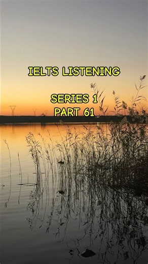 IELTS Listening Dictation | Cambridge 20 Test 1 - Part 61 🎧 #ielts #ieltlistening #dictation