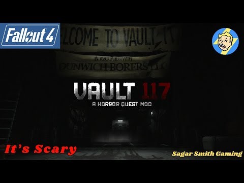 Vault 117 is scary! | A New Horror Quest Mod for Fallout 4 | Full Gameplay with Timestamps #fallout4