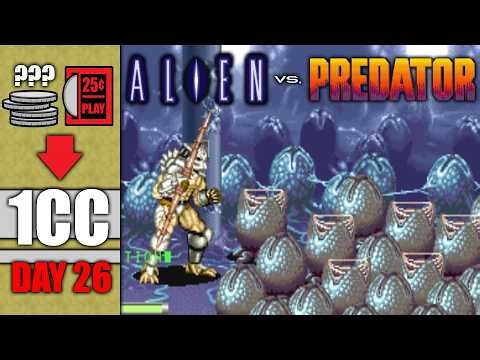 *Current PB* Can I Beat ALIEN vs PREDATOR on 1 Quarter?! A 1CC Journey (Day 26)