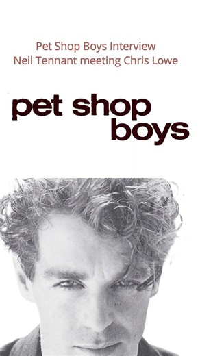 Pet Shop Boys, Neil Tennant meeting Chris Lowe #musicinterview #80smusic #westendgirls