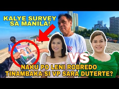 KALYE SURVEY SA MANILA! VP SARA DUTERTE VS LENI ROBREDO SINO IBOBOTO MO PRESIDENT SA 2028?