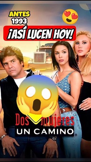 Dos mujeres, un camino (1993) 📺 — Then vs. Now. #dosmujeresuncamino #soapopera #90sromanticsongs
