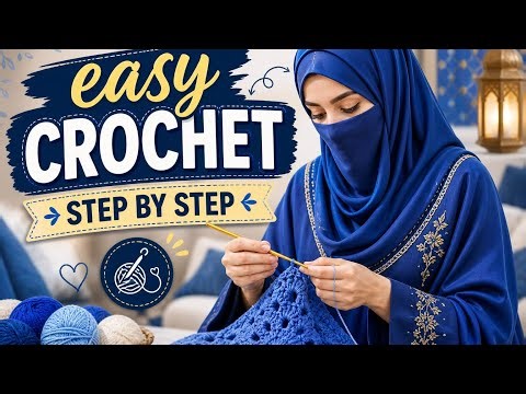 Easy Crochet Step by Step | Beginners Guide | Crochet Tutorial in Urdu & English