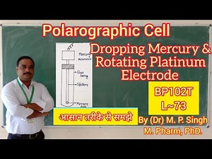 Instrumentation of Polarography | Dropping Mercury Electrode | Pharma Analysis | BP102T | L~73