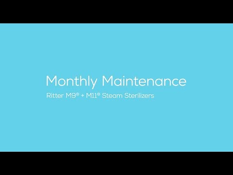 Ritter® M9 + M11 Steam Sterilizers: Monthly Maintenance
