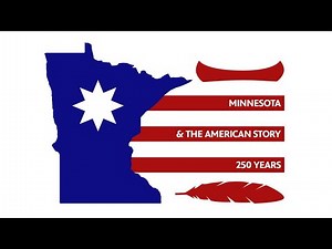 Minnesota & the American Story: 250 Years | Preview