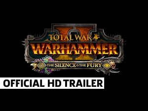 The Silence And The Fury Announce Trailer | Total War: WARHAMMER II