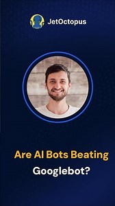 Are AI Bots Beating Googlebot?