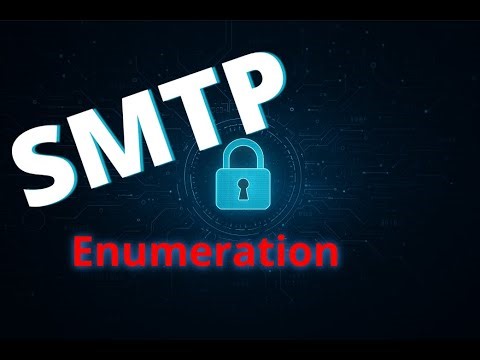 Ethical Hacking - The SMTP Protocol