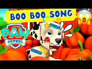 Paw Patrol the boo boo song Marshall on the circus / NURSERY RHYMES AND KIDS SONG