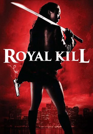 Royal Kill (Ninja's Creed) (2009)