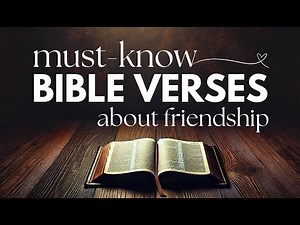 5 Bible Verses About Friendship You Need to Know
