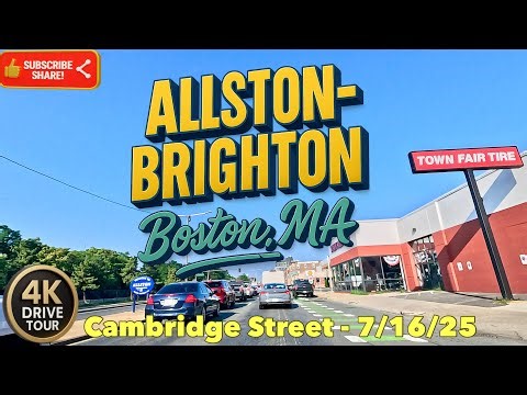 Cambridge Street | Allston / Brighton Massachusetts | Scenic 4K Drive - 7/16/25