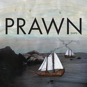 Prawn - Ships