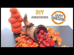 DIY Thanksgiving Cornucopia - Fall Decoration