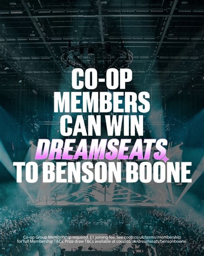 To celebrate the launch of Co-op Dreamseats, we’re giving Co-op Members the chance to win Dreamseats to see Benson Boone at Co-op Live. 🕺 The Dreamseats experience includes a pair of tickets, access to the Co-op Backstage club, a free drink and a Co-op Irresistible Pizza to share. 🍕 🎟️ Enter via the Co-op App ✨ | Co-op