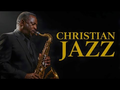 When Jazz Becomes Prayer: Christian Gospel Sounds of Grace