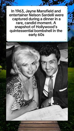 Jayne Mansfield & Nelson Sardelli (1963) ✨🍽️