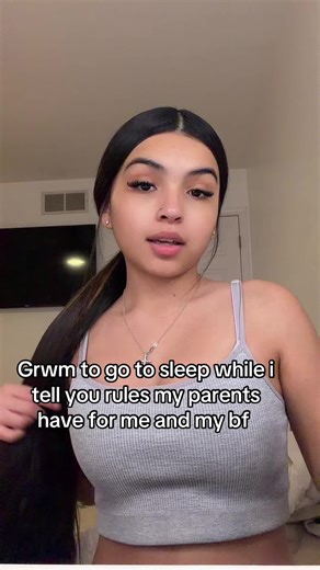 how do we feel about this rule ? #fyp #viral #grwm #nightroutine | rules my parents have for me and my bf