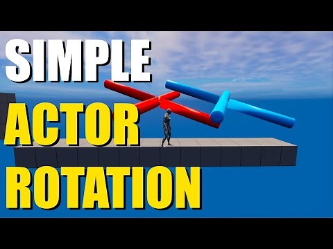 How To Make Actors Rotate In Unreal