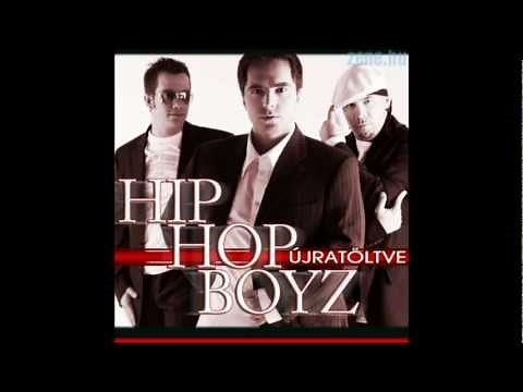 Hip Hop Boyz - A hegyekbe fönn